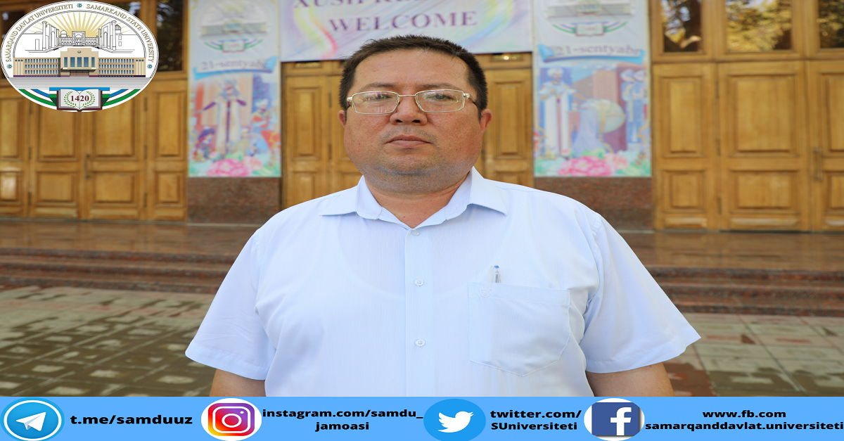 Olimjon Irisqulov: “Samarqand davlat universiteti dunyodagi nomdor oliy ta’limlar qatorida turishga arziydi”