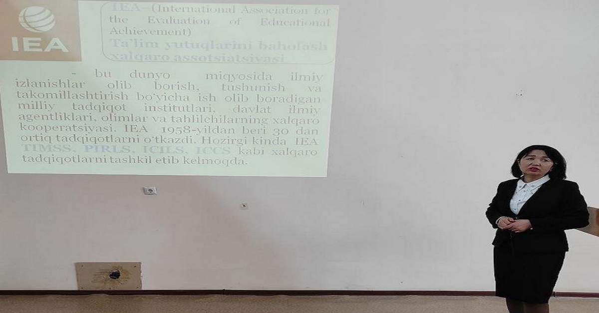 Xalqaro baholash dasturlari bo‘yicha  universitet pedagogik ta’lim yo‘nalishlari talabalariga seminar-treninglar o‘tkazilmoqda