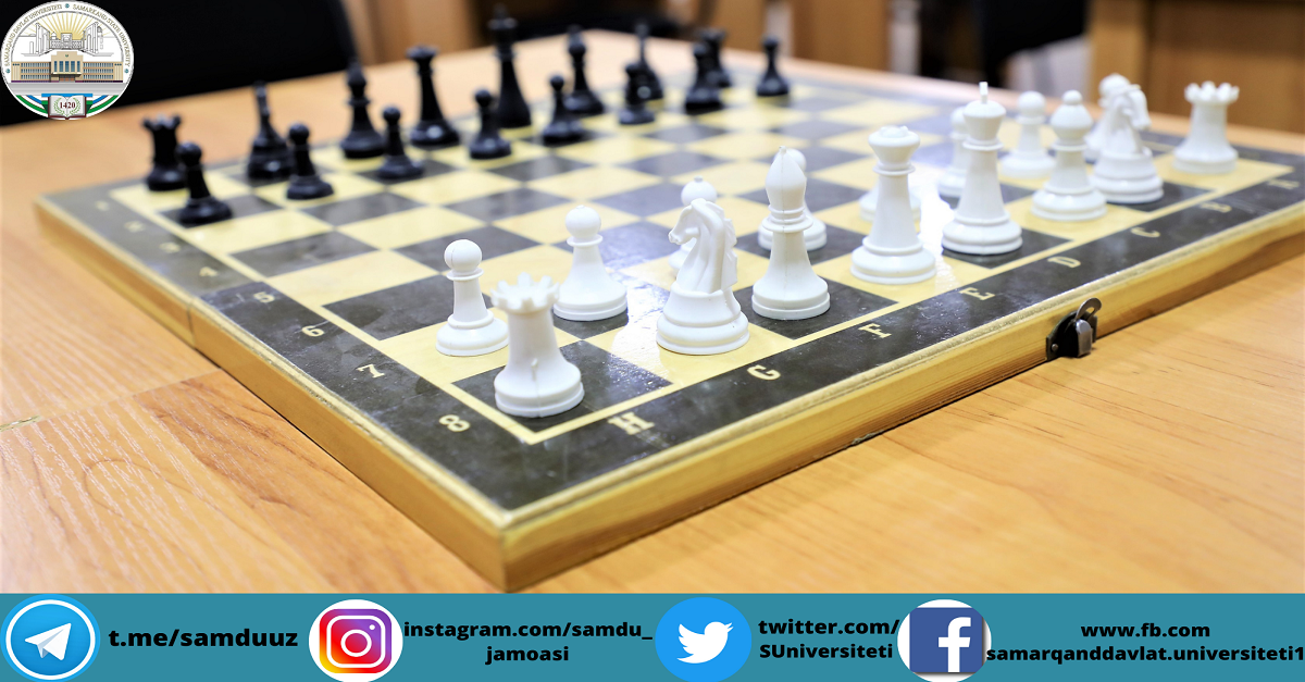 Самарқанд давлат университети талабалари ўртасида Шахмат спорт туридан мусобақа бўлиб ўтади