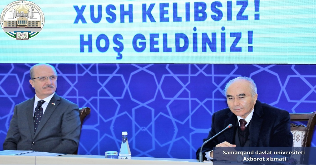 Samarqand-Turkiya oliy o‘quv yurtlari rektorlarining davra suhbati bo‘lib o‘tdi