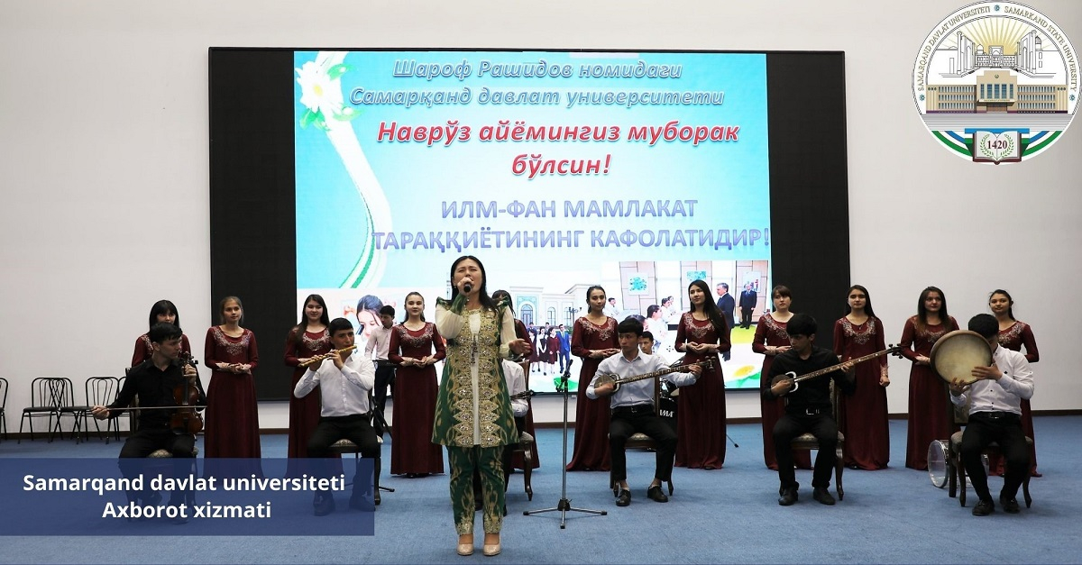 Самарқанд давлат университети: Наврўз шодиёналари юқори кайфиятда давом этмоқда