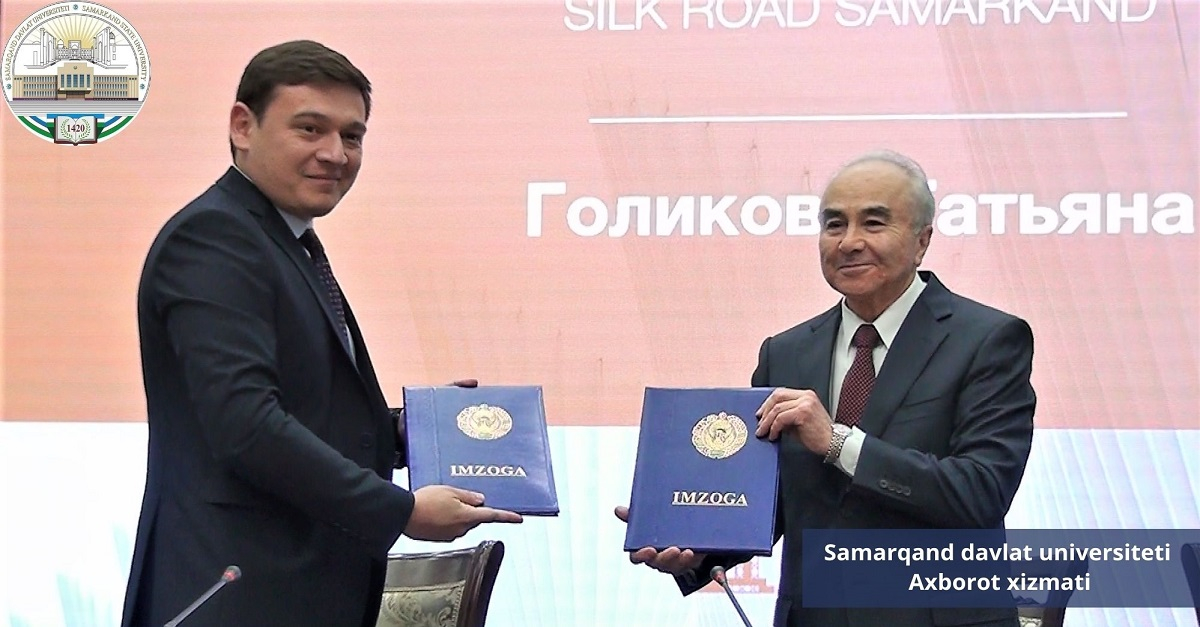 Самарқанд давлат университети ректори Рустам Холмуродов Silk Road Samarkand компанияси билан ҳамкорлик тўғрисида меморандум имзолади