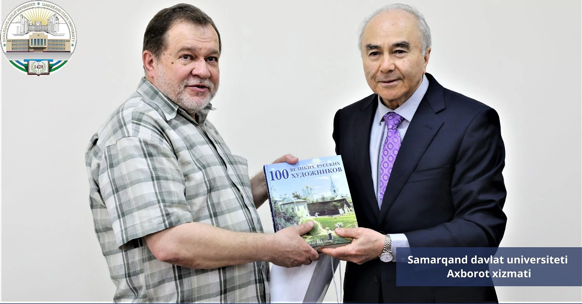 Самарқанд давлат университетига Россиянинг Ўзбекистондаги Фавқулодда ва мухтор элчиси Олег Мальгинов ташриф буюрди