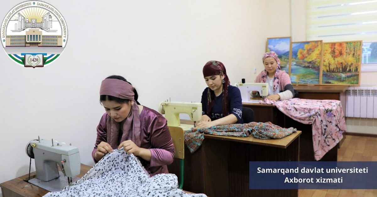Samarkand State University: sewing workshops for students were organized in student guest houses