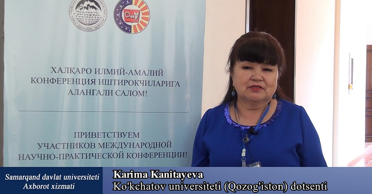 Хорижлик мутахассислар фикри: Карима Канитаева - Кўкчатов университети (Қозоғистон) доценти