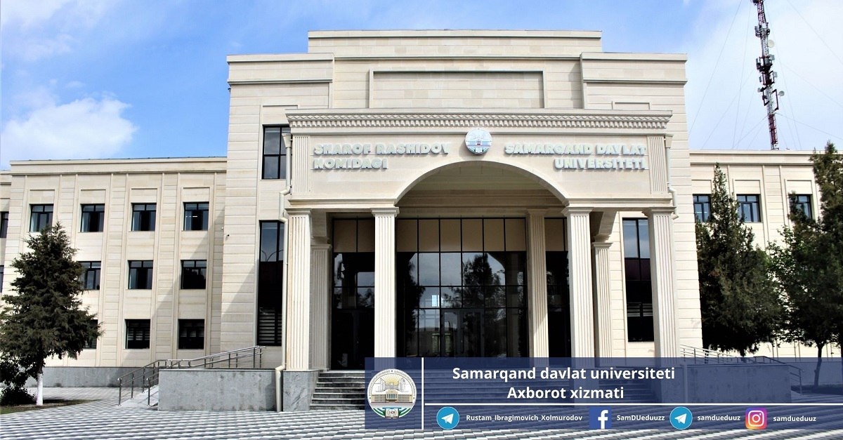 Samarqand davlat universiteti: Yangi o'quv binosi bilan yorqin kelajak sari