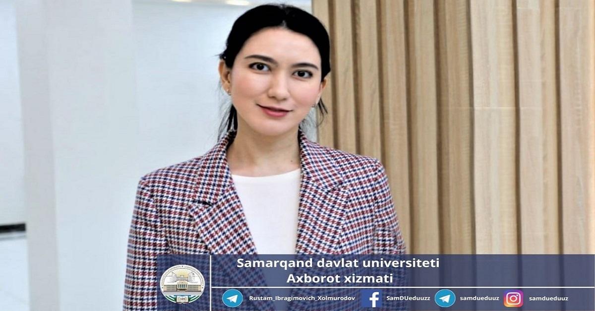 Lecturer of Samarkand State University Shahzoda Akhmedova will conduct research in Germany...