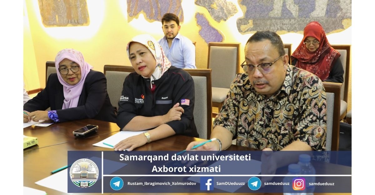 Samarqand davlat universiteti va Malayziyaning Utara universiteti hamkorligi