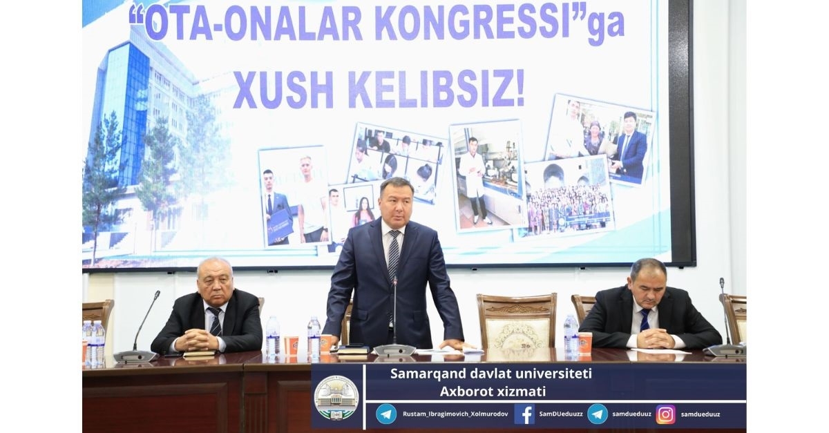 “PARENTAL CONGRESS” was held at the Faculty of Geography and Ecology of Samarkand State University...