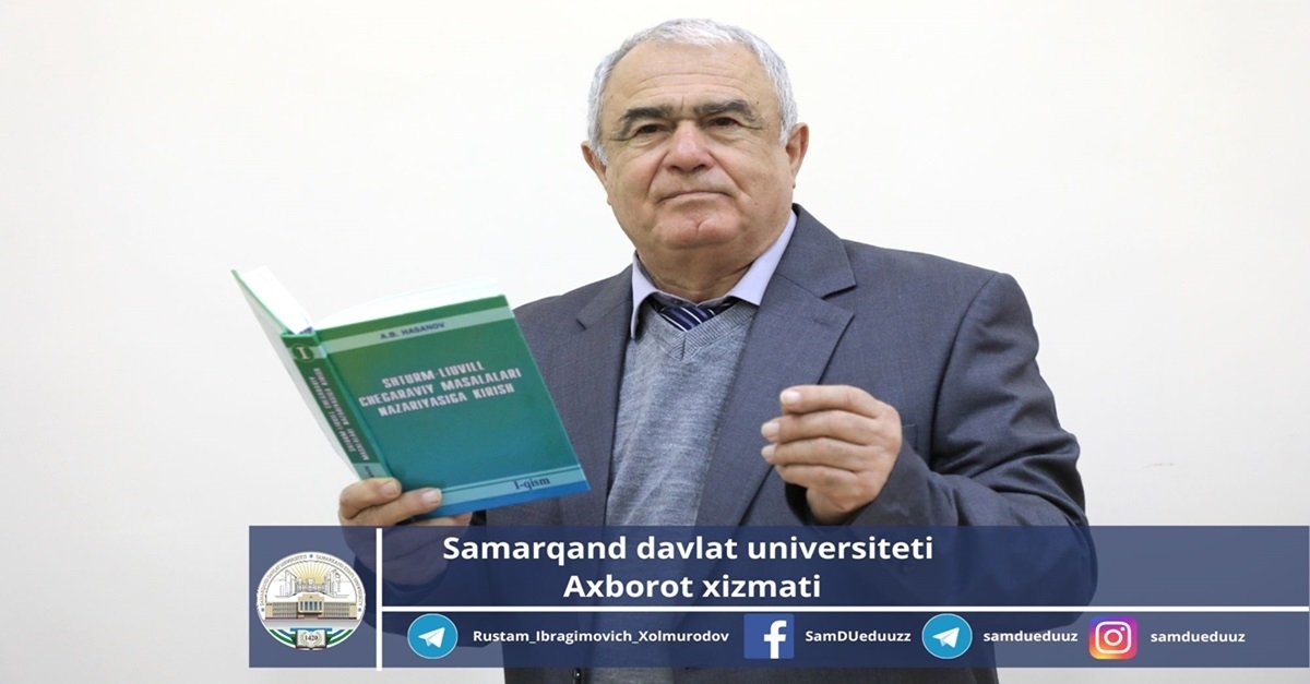 Fanimiz fidoyilari: Professor Aqnazar Hasanov...