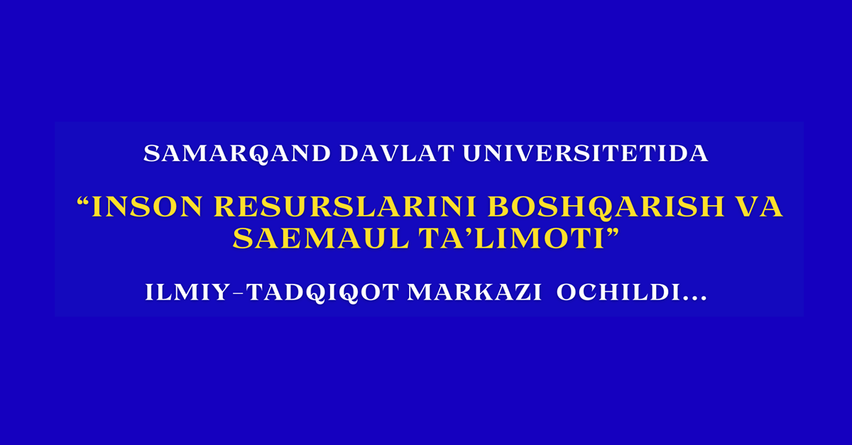 A research center “Human Resource Management and Saemaul Teaching” was opened at Samarkand State University...
