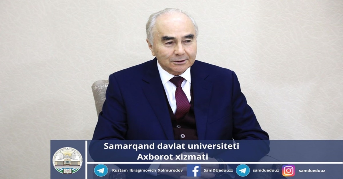 Rector of Samarkand State University Rustam Khalmuradov will take part in the international forum, which will be held at Moscow State University