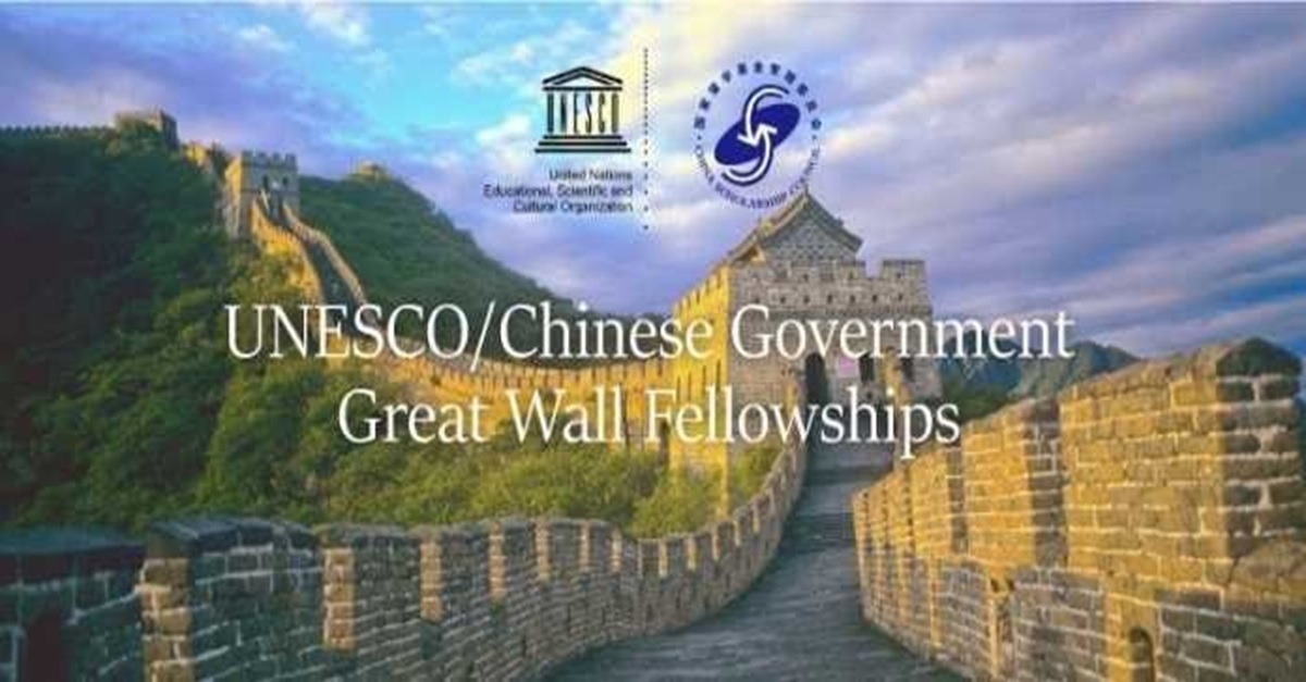 Call for Applications for the UNESCO/China “The Great Wall” Co-Sponsored Fellowships Programme 2026/2027!