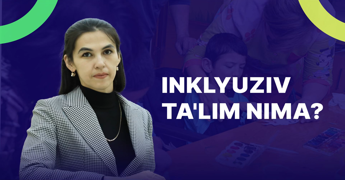 Inklyuziv ta'lim nima?